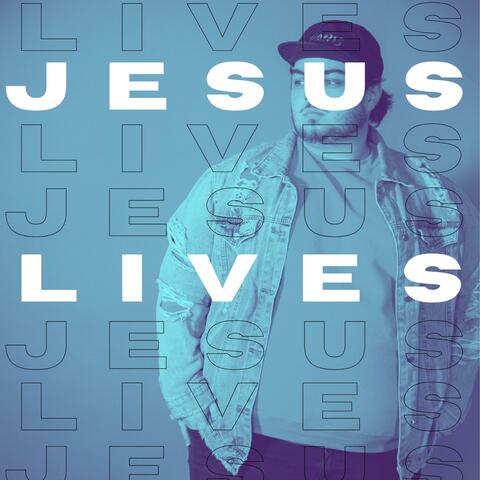 Jesus Lives