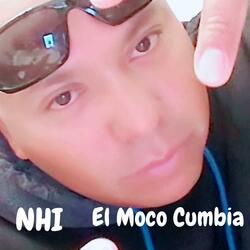 Yo tengo un Moco,Cumbia