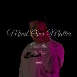 Mind Over Matter (feat. Raze)