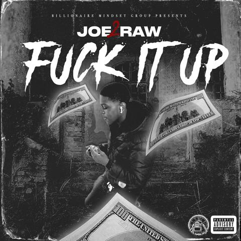 Fuck It Up