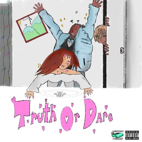 TRUTH OR DARE (feat. SAYSOMETHINGBRANDON)