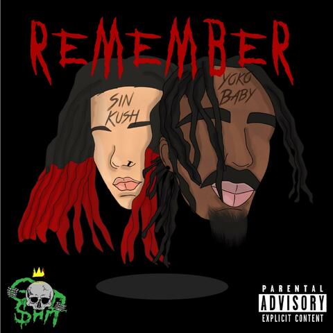 Remember (feat. Sin Kush)