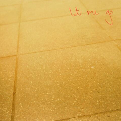 Let Me Go