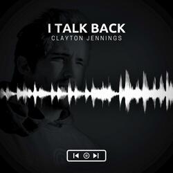 I Talk Back