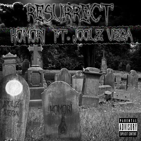 Resurrect (feat. Joolz Vega)