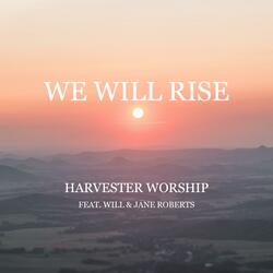 We Will Rise (feat. Will & Jane Roberts)