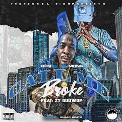 CALL ME BROKE (feat. ZY GUUWOP)