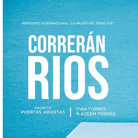 Correrán Rios (feat. Itan Torres)