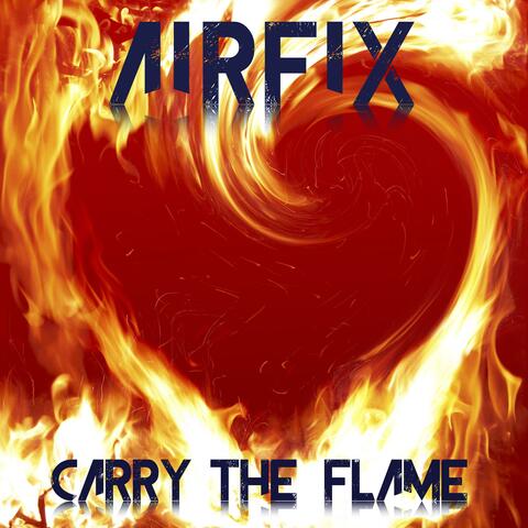 Carry The Flame
