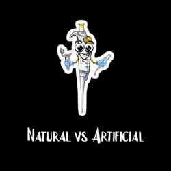 Podcast: Natural vs Artificial!