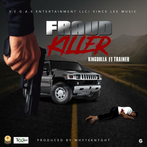 Fraud Killer (feat. Trainer)
