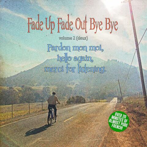 Volume 2 (Deux): Pardon Mon Moi, Hello Again, Merci for Listening