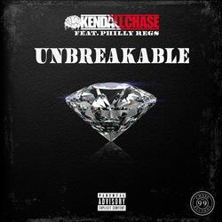 Unbreakable (feat. Philly Regs)