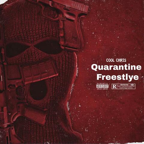 Quarantine Freestyle