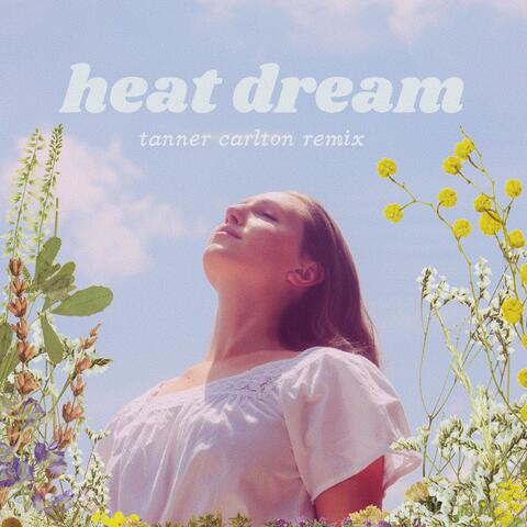 Heat Dream