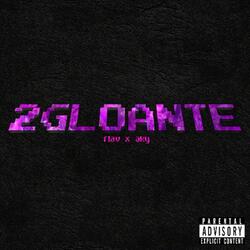 2Gloante (feat. Aky)