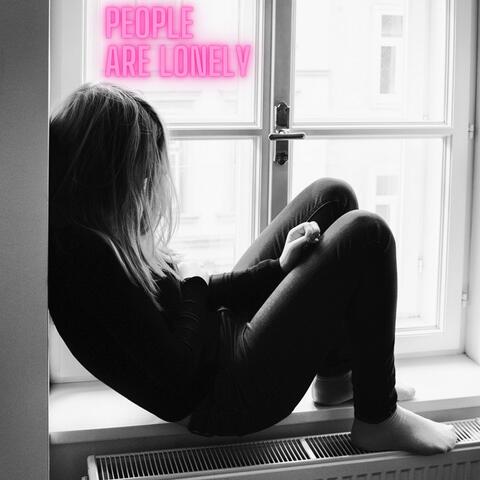 People are Lonely