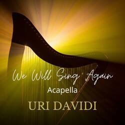 We Will Sing Again
