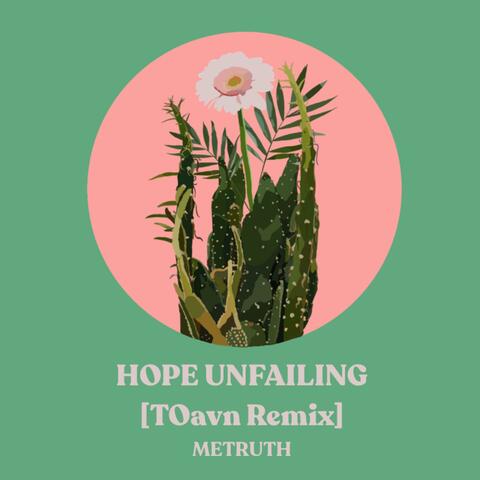 Hope Unfailing