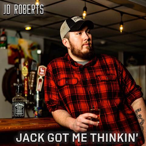 Jack Got Me Thinkin'