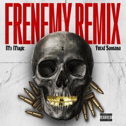 Frenemy (feat. Fitt3d Santana)