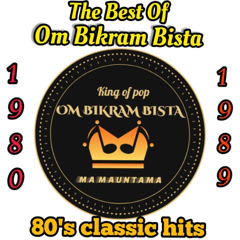 The Best of Om Bikram Bista