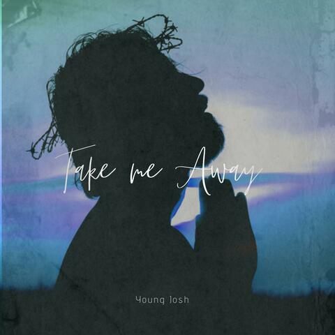 Take Me Away