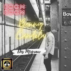 Boom Boom (feat. Des Mcgraw)