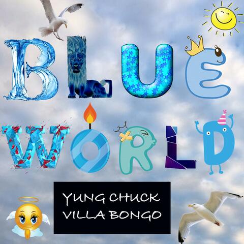 Blue World Reloaded (feat. Villa Bongo)