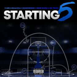 Starting 5 (feat. Da Trigg, Doni Na Ma, Kauchemar & Lks)