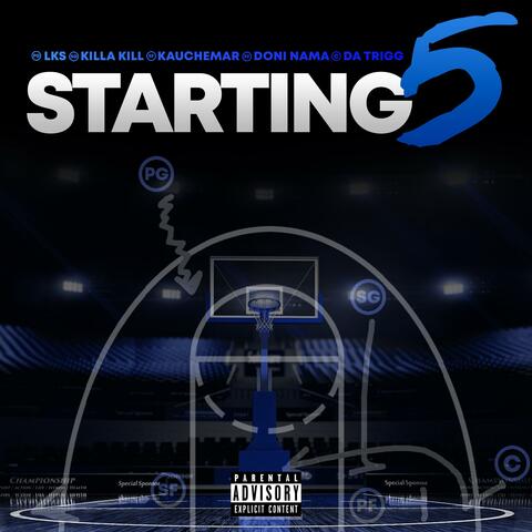 Starting 5 (feat. Da Trigg, Doni Na Ma, Kauchemar & Lks)