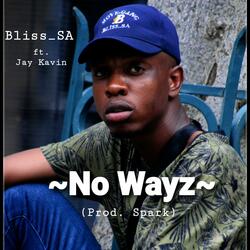No wayz (feat. Jay Kevin)