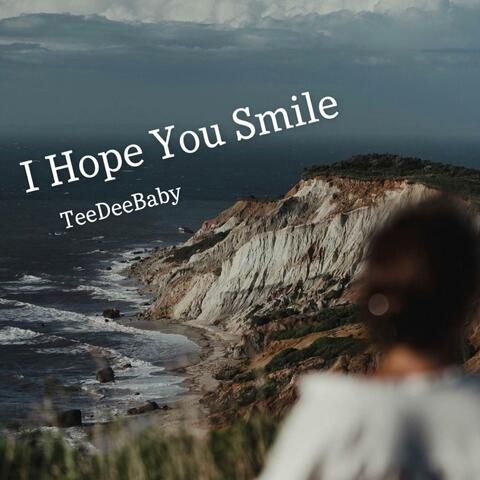 I Hope You Smile