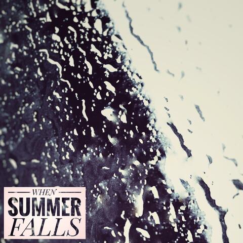 When Summer Falls