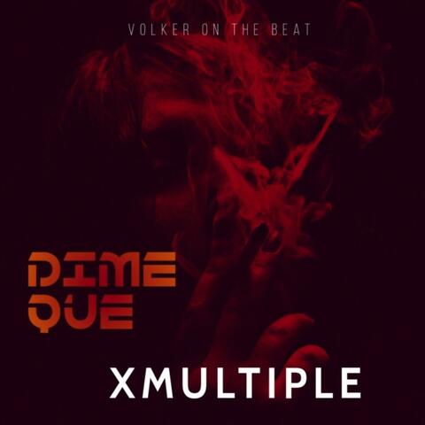 Dime Que