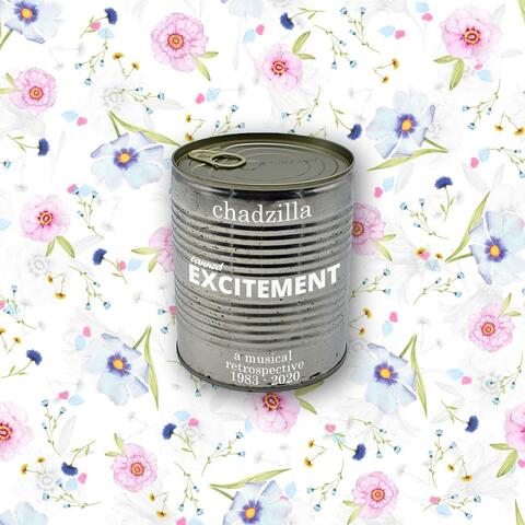Canned Excitement (A Musical Retrospective 1983-2020)
