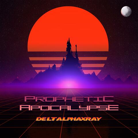 Prophetic Apocalypse
