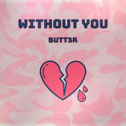 Without You