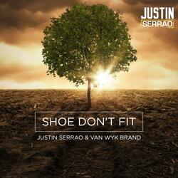 Shoe Don't Fit (feat. Van Wyk Brand)