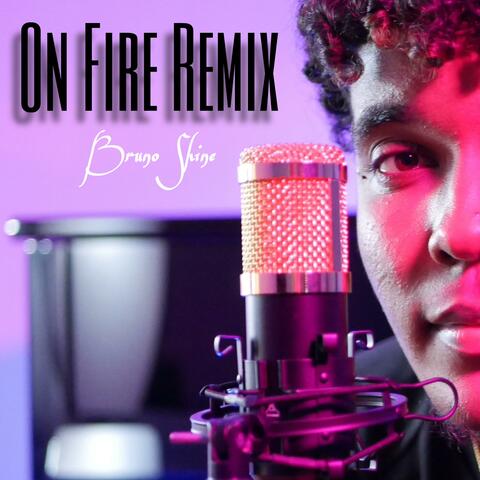 On Fire (Bruno Shine)