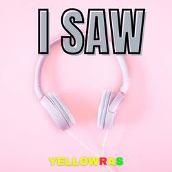 I Saw