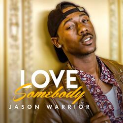Love Somebody