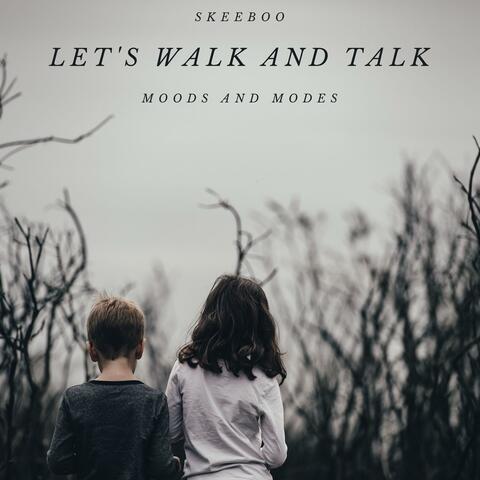 Let's Walk And Talk