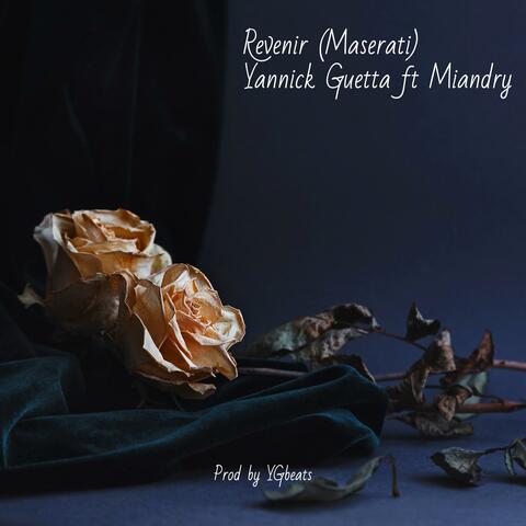 Revenir (Maserati) [feat. Miandry]