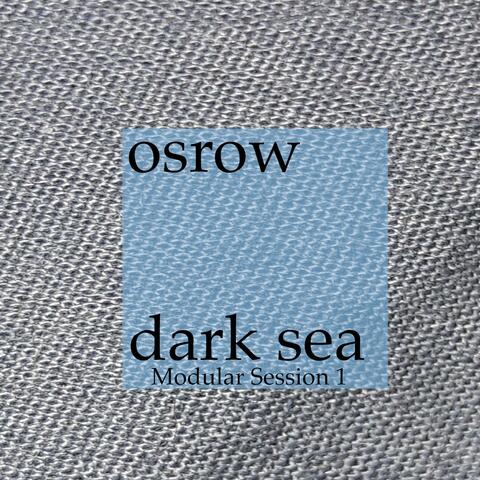 Dark Sea (Modular Session 1)
