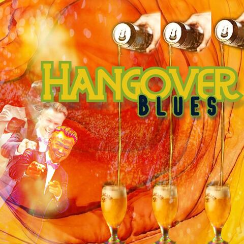 Hangover Blues