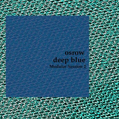 Deep Blue (Modular Session 2)