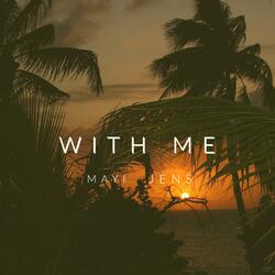 With Me (feat. Jens)