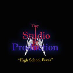 High School Fever