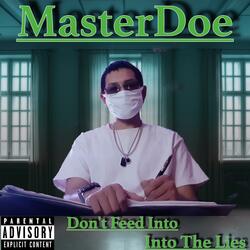 Don't Feed Into The Lies